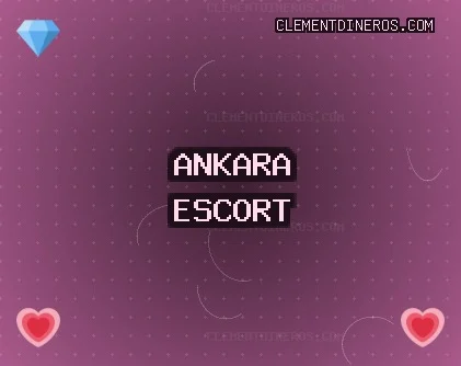 Ankara Escort: Polatlı Escort, Etimesgut Escort, Çankaya Escort